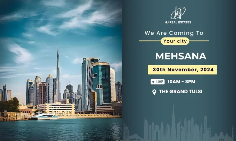 Dubai Real Estate Event in Mehsana