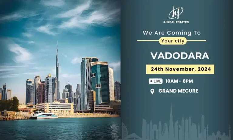 Dubai Real Estate Event in Vadodara