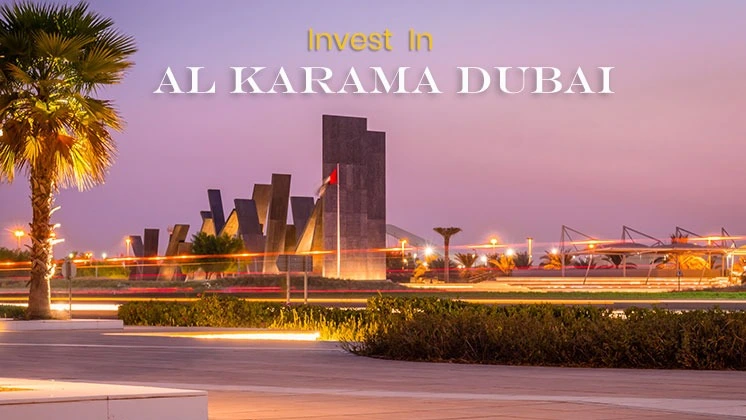 Invest in Al Karama Dubai